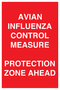 AVIAN INFLUENZA CONTROL MEASURE PROTECTION ZONE AHEAD